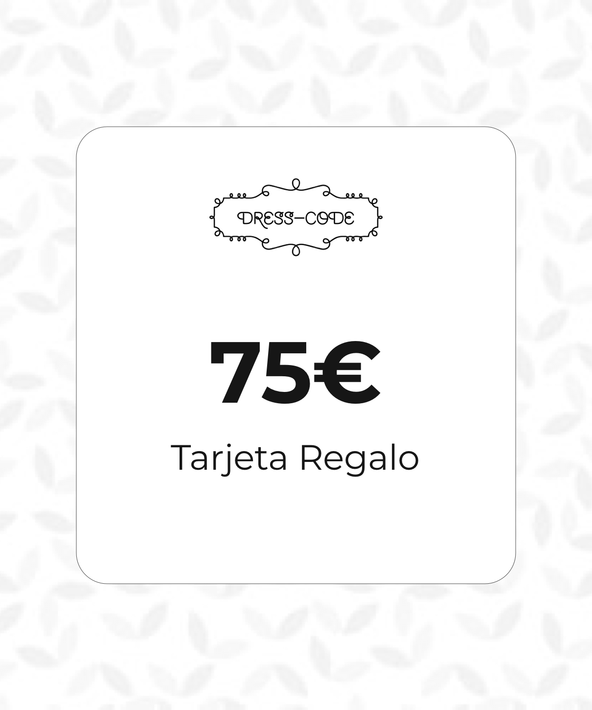 Tarjeta Regalo  75€ 1